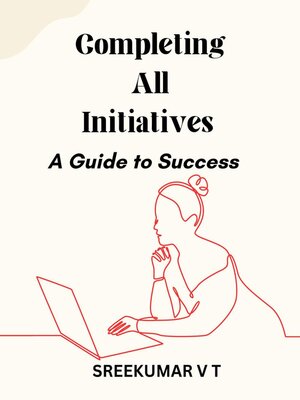 cover image of Completing All Initiatives